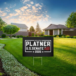 Platner U.S. Senate 2026 Sign, Bold Political Campaign Supporter Yard Sign