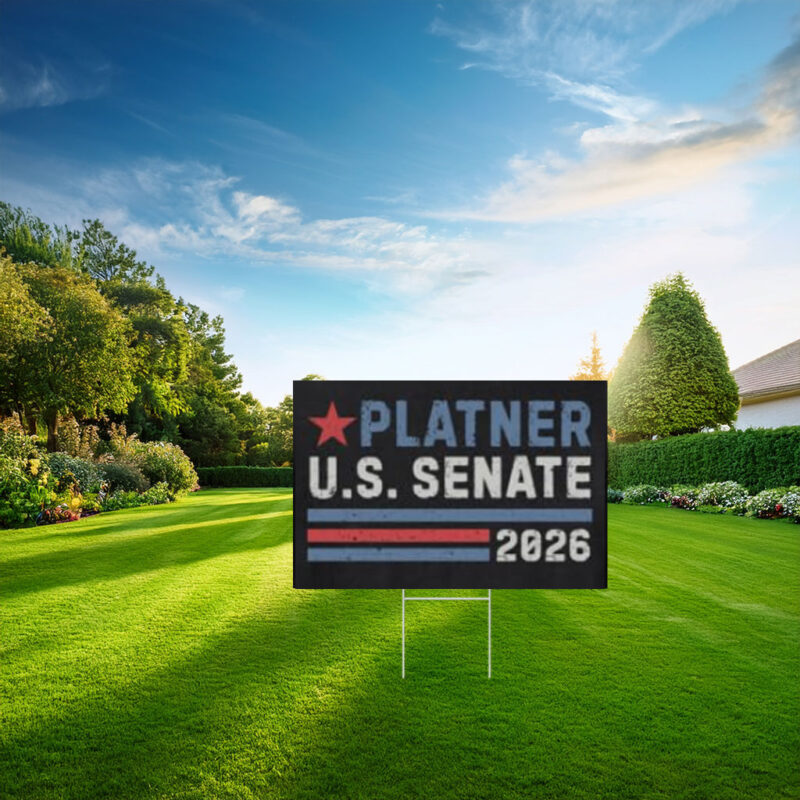Platner U.S. Senate 2026 Yard Sign