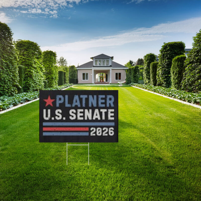 Platner U.S. Senate 2026 Yard Sign