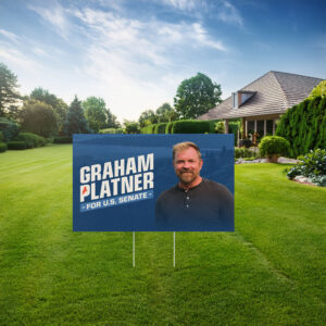 Graham Platner Democrat for U.S. Senate Yard Sign