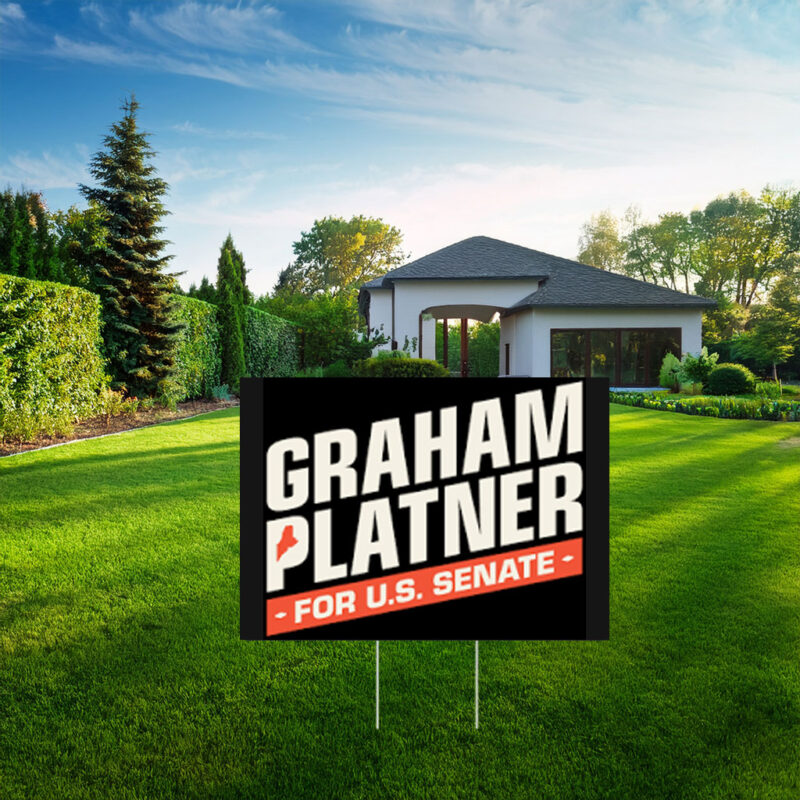 Graham Platner for U.S. Senate Patriotic Election Yard Sign