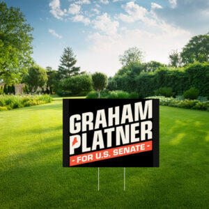 Graham Platner for U.S. Senate Patriotic Election Yard Sign