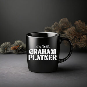 I'm With Graham Platner Mug