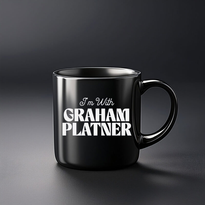 I'm With Graham Platner Mug