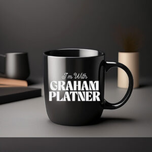 I'm With Graham Platner Mug