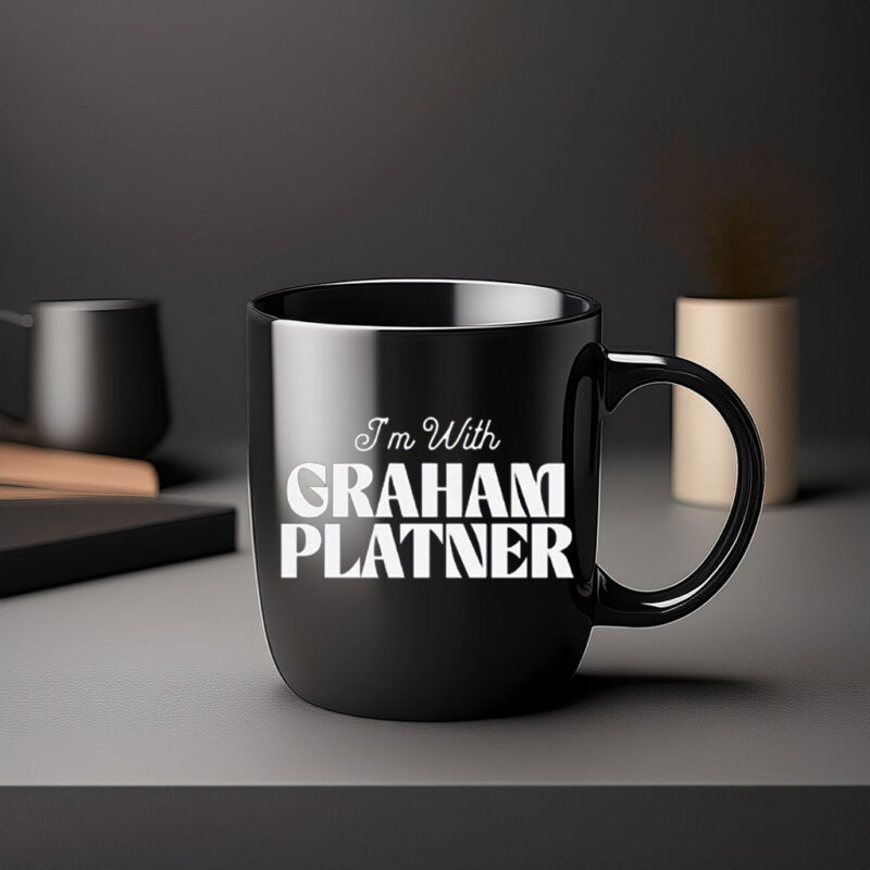 I'm With Graham Platner Mug