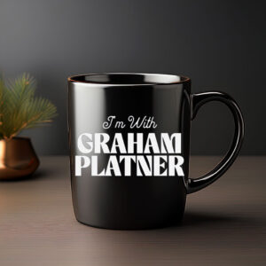 I'm With Graham Platner Mug