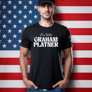 I'm With Graham Platner Shirt