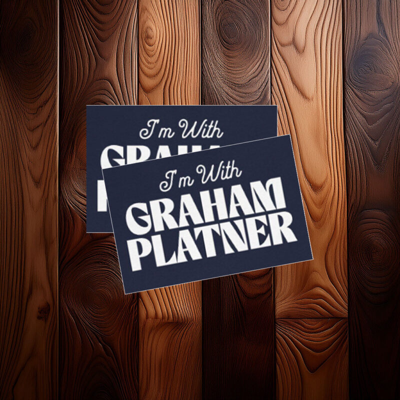 I'm With Graham Platner Sticker