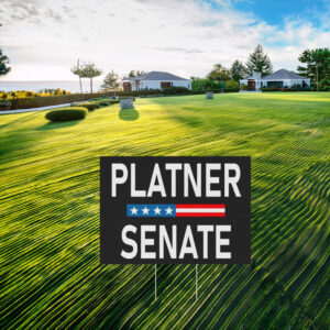 Platner Senate, Graham Platner 2026 Yard Sign