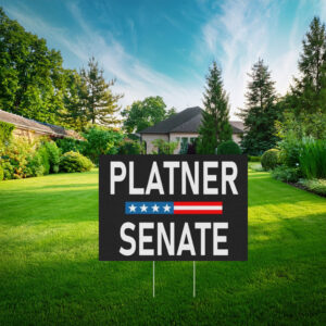 Platner Senate, Graham Platner 2026 Yard Sign