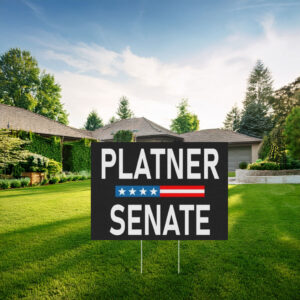 Platner Senate, Graham Platner 2026 Yard Sign