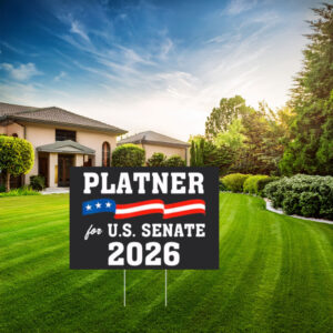 Platner for U.S. Senate 2026 Graham Platner Campaign Yard Sign