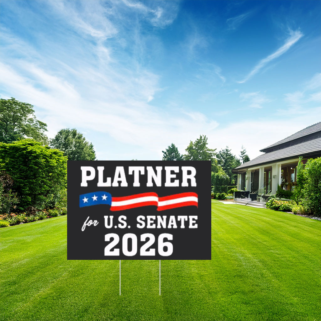 Platner for U.S. Senate 2026 Graham Platner Campaign Yard Sign